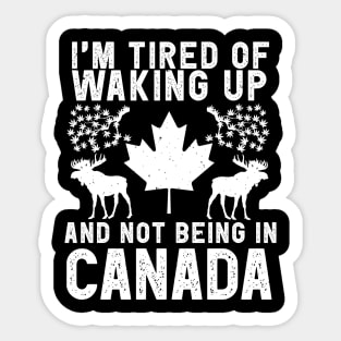 Canada travel saying for Canadian Culture Canada Fans Sticker